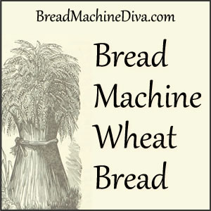 Bread Machine Wheat Bread