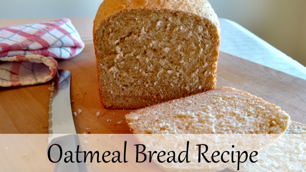 Oatmeal Bread Recipe