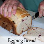 Eggnog bread