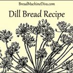 Dill Bread Recipe
