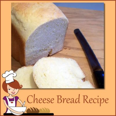Bread Machine Cheese Bread Recipe