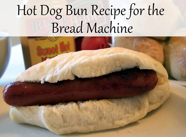 Hot Dog Bun Recipe