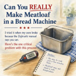 Can You Really Make Bread Machine Meatloaf? 8 Bread Machine Meatloaf