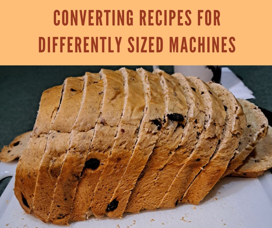 Converting | Bread Machine Recipes Converting bread machine recipes for differently sized machines