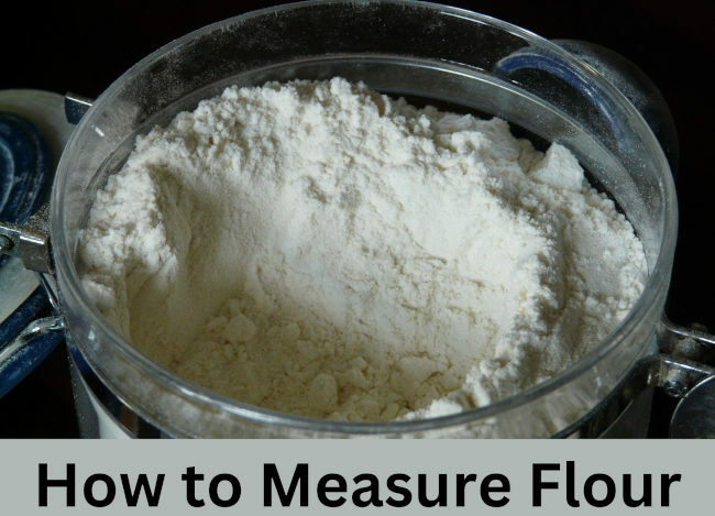 How to Measure Flour