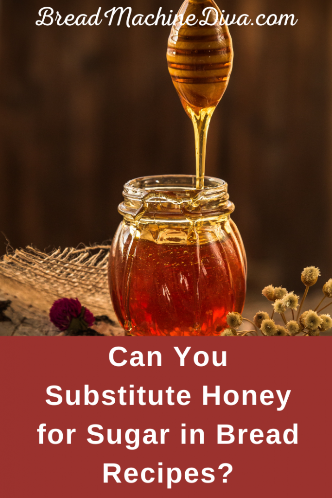 Can You Substitute Honey for Sugar in Bread Recipes?