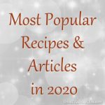 Most Popular Recipes and Tips for 2020